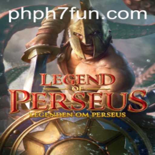 Exploring the World of LegendofPerseus and the Key to Mastering It with PHPH7
