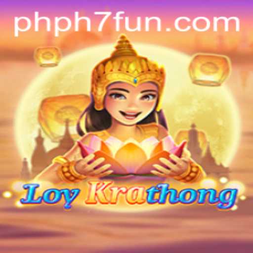 Exploring the Intriguing World of LoyKrathong: The Game with a Twist, PHPH7