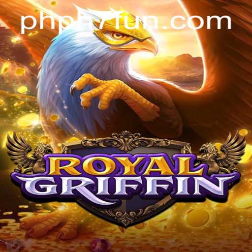 Discovering the Magic of 'RoyalGriffin': A Comprehensive Guide to the Game